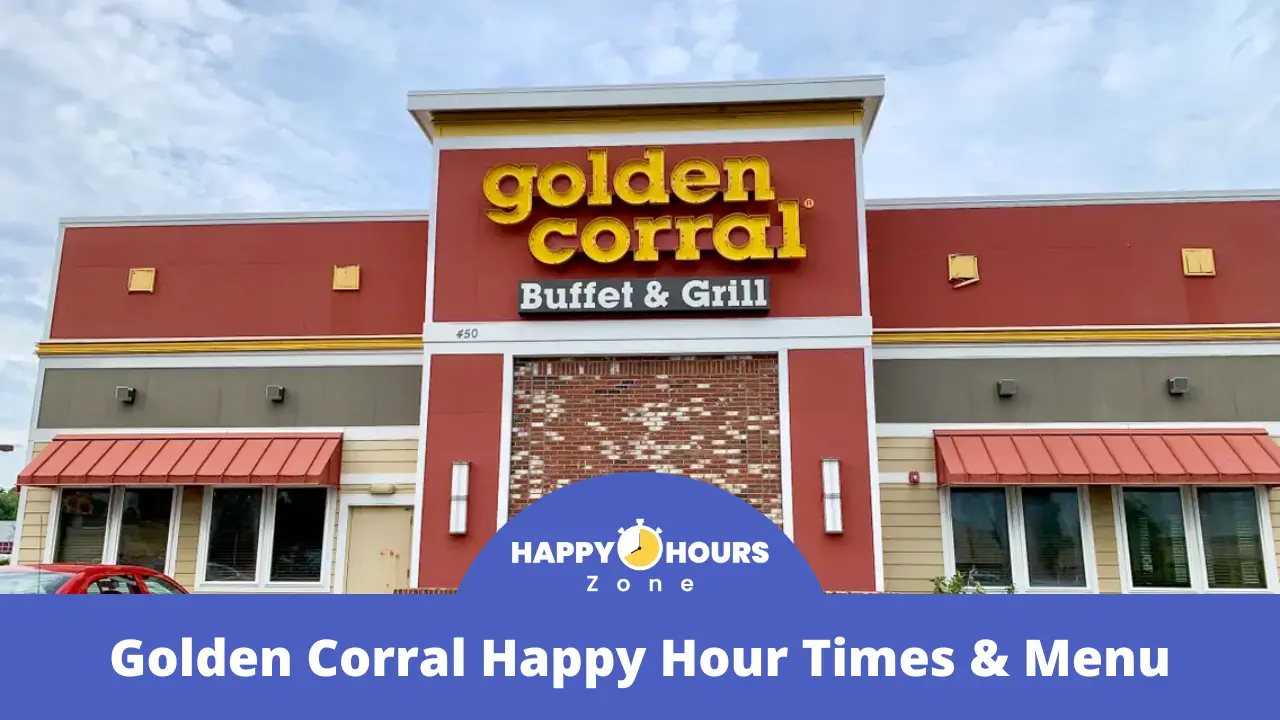 Golden Corral Happy Hour Times & Menu