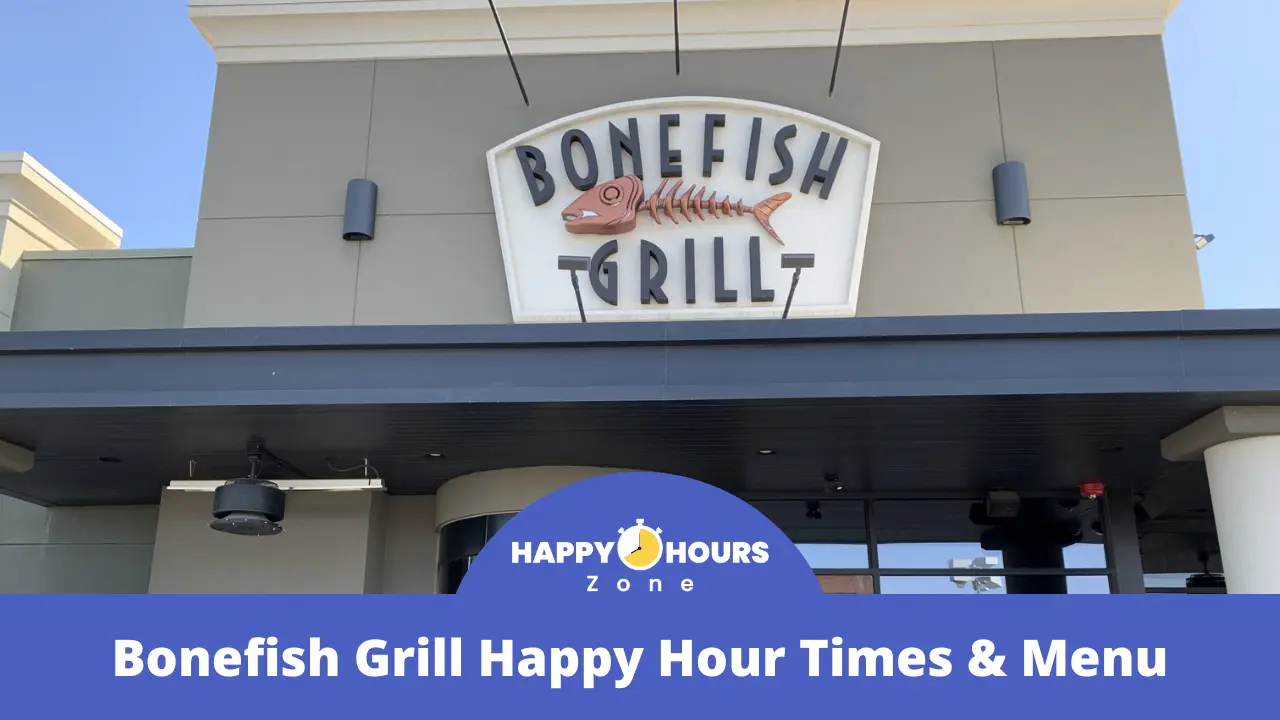 Bonefish Grill Happy Hour Times & Menu