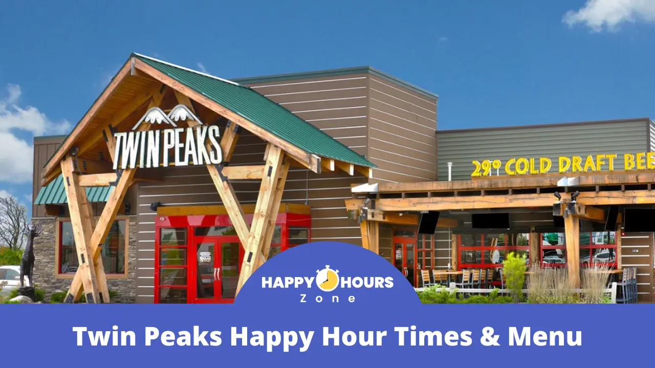 Twin Peaks Happy Hour Times & Menu